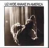 U2 - Wide Awake In America