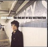 Malin, Jesse - The Fine Art of Self Destruction