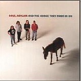 Soul Asylum - And The Horse They Rode In On