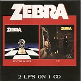 Zebra - No Tellin' Lies/3.V