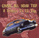 Various artists - Gimme All Your Top - A Tribute to ZZ Top