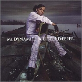Ms Dynamite - Little Deeper