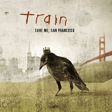 Train - Save Me, San Francisco (Golden Gate Edition)