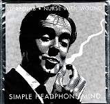 Stereolab & Nurse With Wound - Simple Headphone Mind