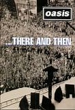 Oasis - There & Then (DVD)