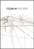 Coldplay - Live 2003 (DVD & CD)
