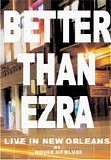 Better Than Ezra - Live At House Of Blues New Orleans (DVD)