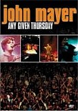 John Mayer - Any Given Thursday (DVD)