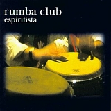 Rumba Club - Espiritista