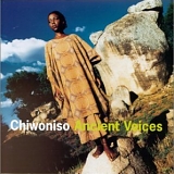 Chiwoniso - Ancient Voices