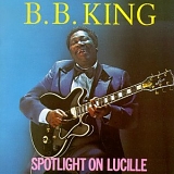 B.B. King - Spotlight On Lucille