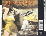 Bob Dylan - Knocked out loaded (1986)