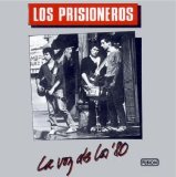 Los Prisioneros - La voz de los '80