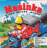 Various artists - Mašinka (a jiné dìtské pecky)
