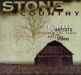 Various artists - Stone Country: Country Artists Perform the Songs of the Rolling Stones
