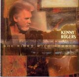 Kenny Rogers - She Rides Wild Horses (1999)