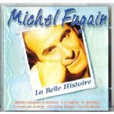 Michel Fugain - La Belle Histoire