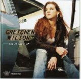 Gretchen Wilson - All Jacked Up (2005)