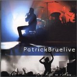 Patrick Bruel - Live: Rien Ne S'Efface....