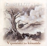 Kamelot - Vzpomínka na kamaráda