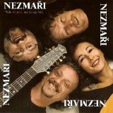 Nezmaøi - Kdo si zpívá, má do ráje blíž