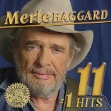 Merle Haggard - 11 #1 Hits (2005)