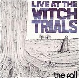 The Fall - Live At The Witch Trials