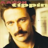 Aaron Tippin - Read Between The Lines