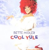 Bette Midler - Cool Yule