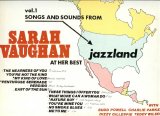 Sarah Vaughan - Songs & Sounds From Jazzland Vol.1