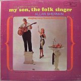 Allan Sherman - My Son, The Folksinger