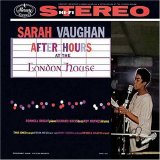 Sarah Vaughan - After Hours at the London House