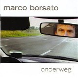 Marco Borsato - Onderweg