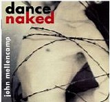 Mellencamp, John - Dance Naked