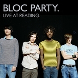 Bloc Party - Live At Reading