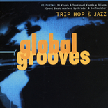 Various Artists- Trip Hop & Jazz - Trip Hop & Jazz: Global Grooves