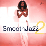 Various Artists - Instinct Records - This Is Smooth Jazz 2