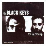Black Keys - the Big Come up
