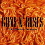 Guns N' Roses - The Spaghetti Incident?