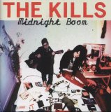 The Kills - Midnight Boom