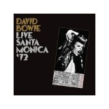 David Bowie - Santa Monica '72