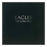 The Eagles - The Long Run