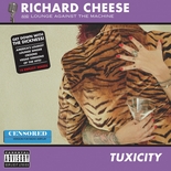 Richard Cheese - Tuxicity (Censored Version)