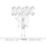 AC/DC - Flick Of The Switch