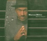 Marcus Miller - Silver Rain
