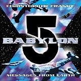Christopher Franke - Babylon 5, Vol. 2: Messages from Earth