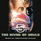 Christopher Franke - Babylon 5: River of Souls