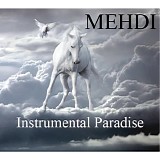 Mehdi - Instrumental Paradise: Volume 8