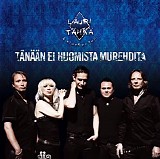 Lauri TÃ¤hkÃ¤ & Elonkerjuu - TÃ¤nÃ¤Ã¤n ei huomista murehdita