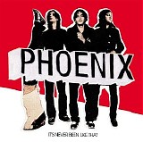 Phoenix - It's Never Been Like That